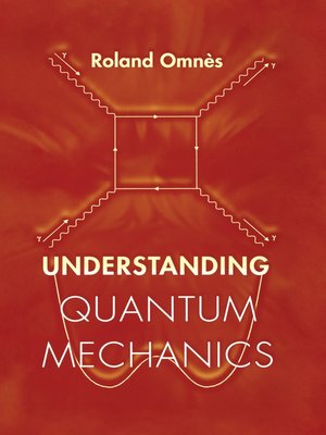 cover image of Understanding Quantum Mechanics